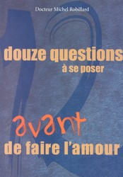 Douze questions à se poser avant de faire l'amour